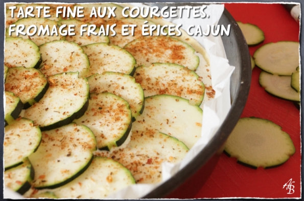 Tarte fine aux courgettes, fromage frais et épices cajun 1